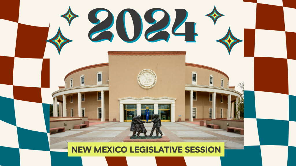 2024 NM Legislative Session Progressive Wrap Up