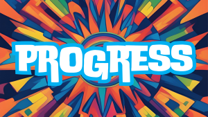 The word Progress featured across a kaleidoscope background array of colors and shapes.
