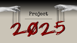 Graphic design image, there are a pair of hands with strings dangling down from them and connecting to black and red text that says Project 2025.