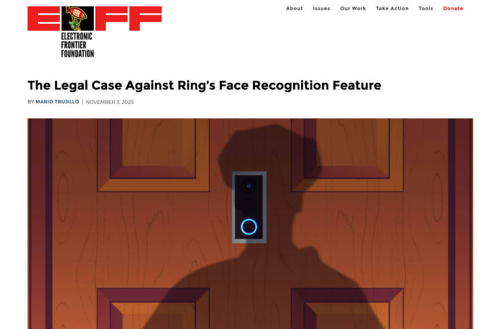 Screen capture image of an article on the Electronic Frontier Foundation website. It is titled The Legal Case Against Ring's Face Recognition Feature and dated November 3, 2025. Below it is an illustration of a front door with a ring camera, and there is a shadow outline of a person wearing a police hat and clothing on the door as if the person is standing there and knocking on the door.